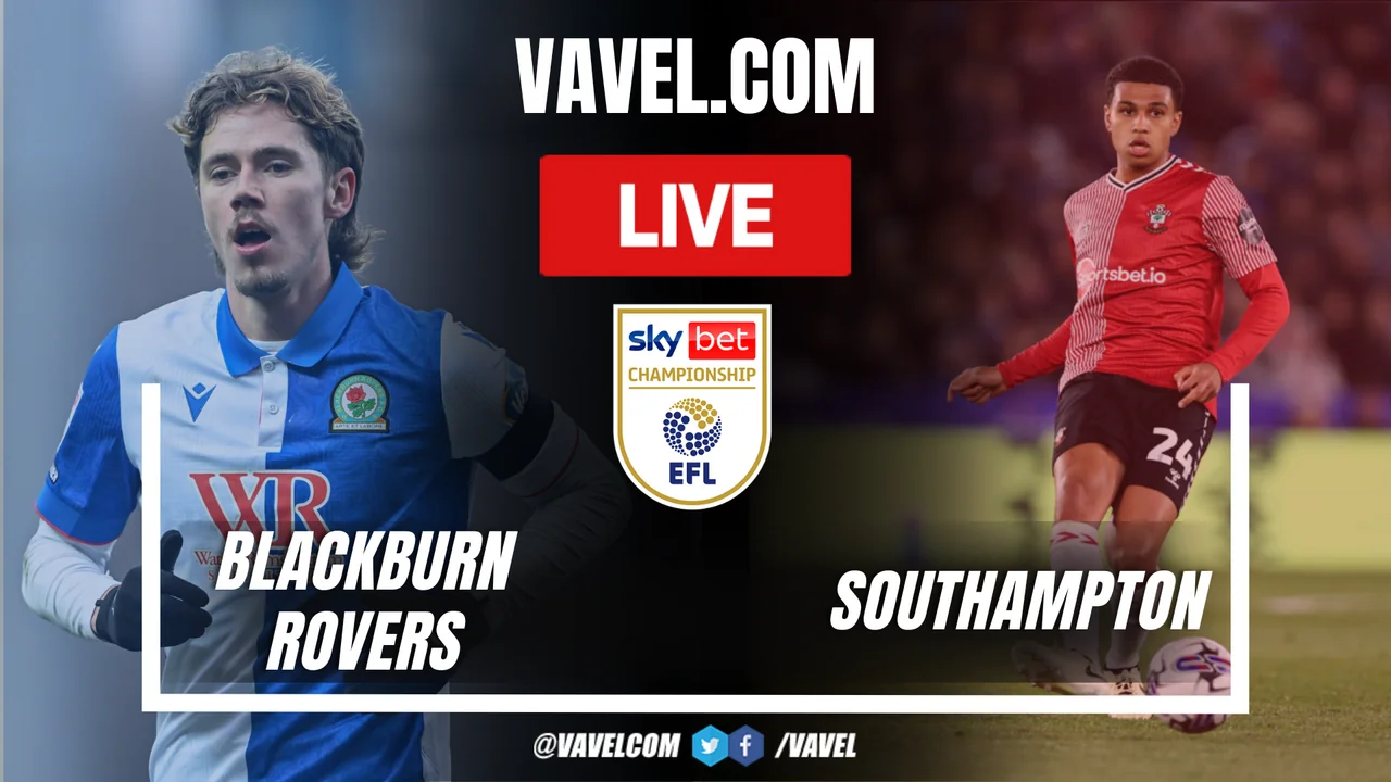 Blackburn Rovers Vs Southampton Live Score Updates 20251025 153330