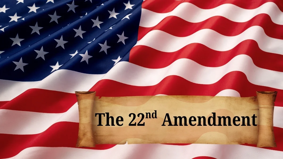 Can the 22nd Amendment be Changed Check Importance 20251027 211720