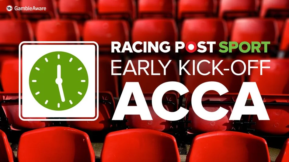 Saturday 1230pm acca tips Our 8 1 acca for the ear 20251025 135826
