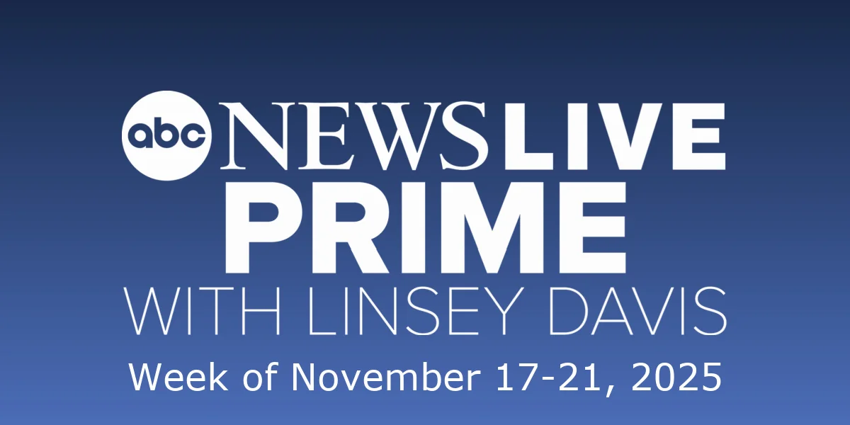 ABC News Live Prime with Linsey Davis Guest List S 20251116 071224