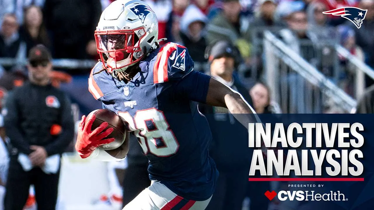 Inactives Analysis Patriots Running Back And Safet 20251102 190050