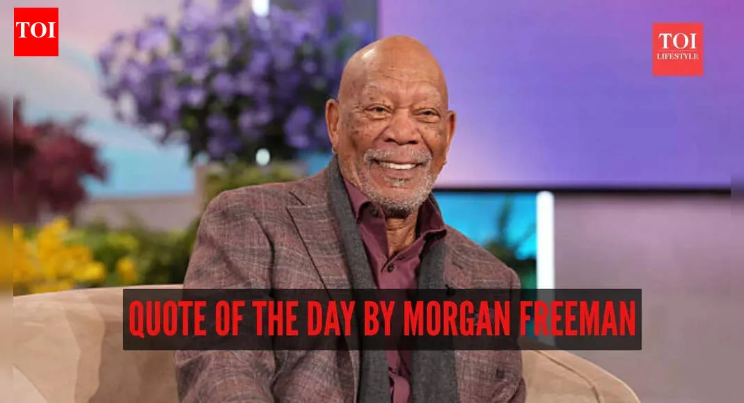 Quote of the day by Morgan Freeman If you wake up 20251122 082116