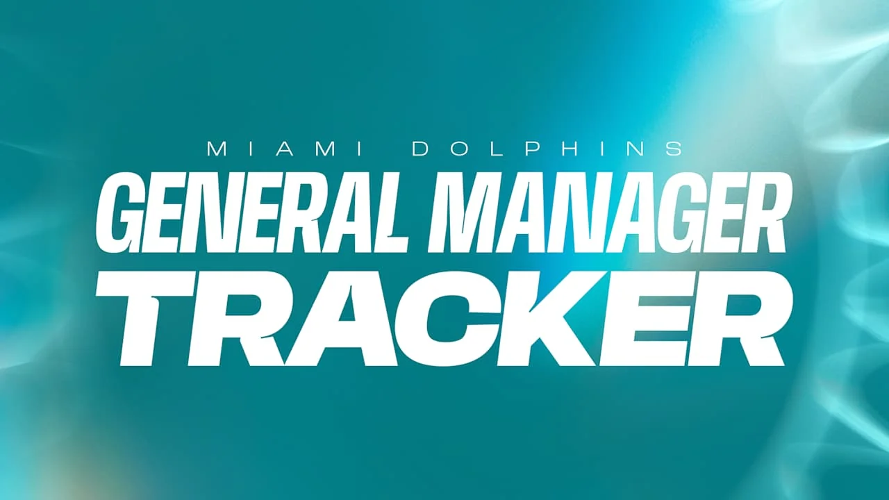 Dolphins General Manager Tracker 20260109 172608