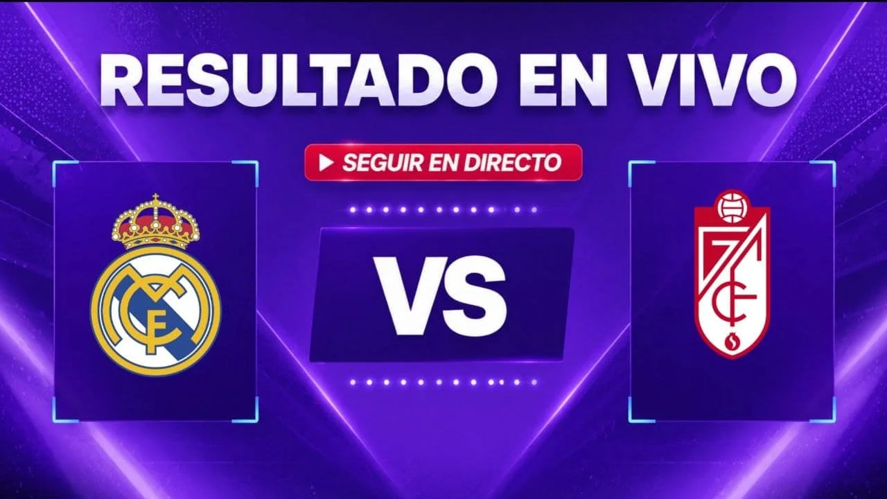 Real Madrid vs Granada Resultado EN VIVO minuto a 20260531 125206